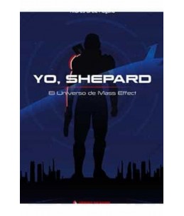 YO, SHEPARD. EL UNIVERSO DE...